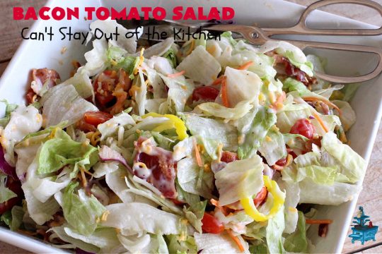 Bacon Tomato Salad | Can't Stay Out of the Kitchen | This easy #salad uses only 7 ingredients including a prepared #ColeSlawDressing making it really easy to serve for summer #holidays, picnics or potlucks. The combination of flavors is irresistible. #bacon #tomatoes #MontereyJackCheese #CheddarCheese #GlutenFree #BLTSalad #BaconTomatoSalad