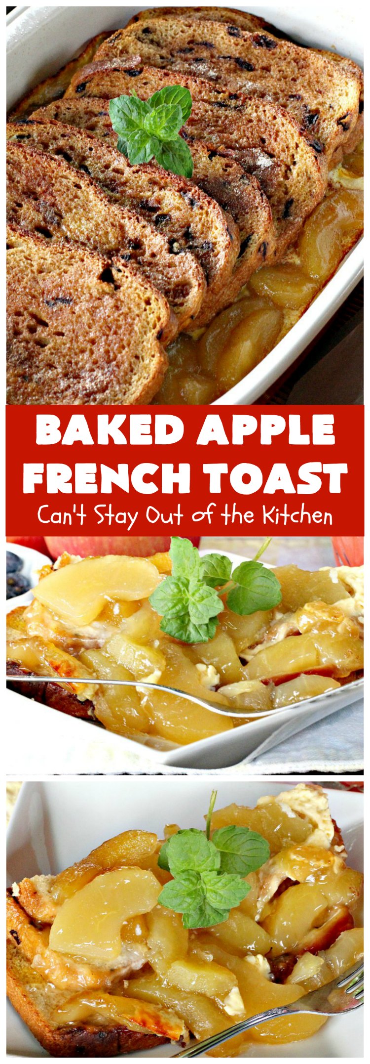 Baked Apple French Toast | Can't Stay Out of the Kitchen