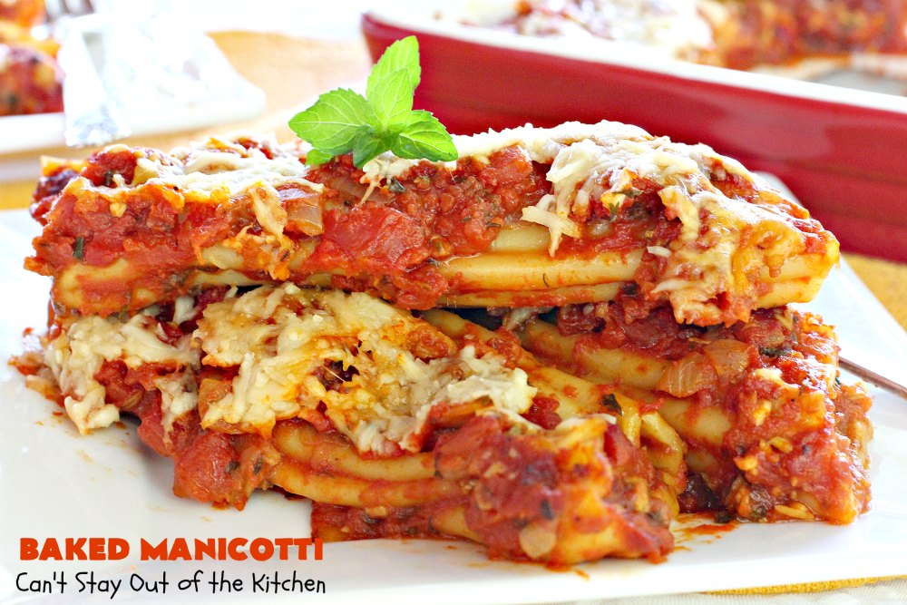 Baked Manicotti – Can't Stay Out of the Kitchen