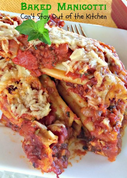 Baked Manicotti | Can't Stay Out of the Kitchen | BEST #manicotti recipe ever! This one uses #beef, #parmesancheese and #mozzarellacheese in a lovely #marinarasauce. No ricotta. #Italian #pasta