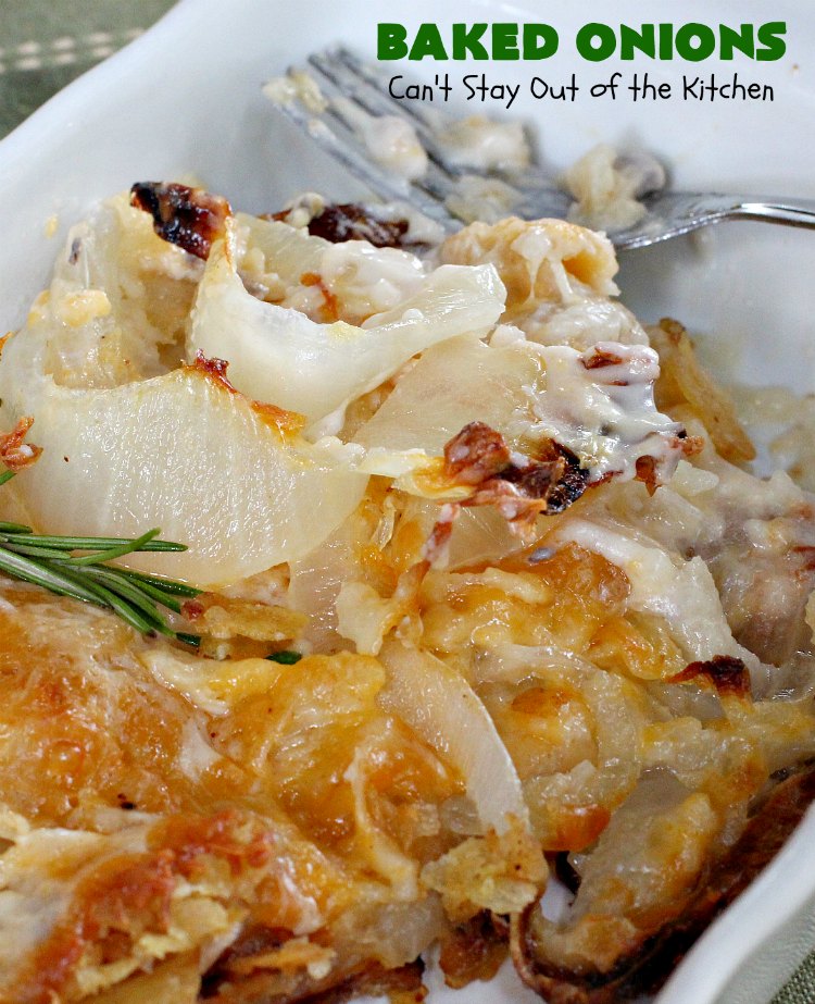 Baked Onions | Can't Stay Out of the Kitchen | this outrageous #SideDish is absolutely mouthwatering. It's terrific for #holidays like #Thanksgiving, #Christmas or #Easter when you're having a houseful of company. #Onions are smothered in #CheddarCheese, #PotatoChips & #CreamOfMushroomSoup. Best comfort food ever! #BakedOnions #vegetable #HolidaySideDish #HolidayCasserole #VidaliaOnions