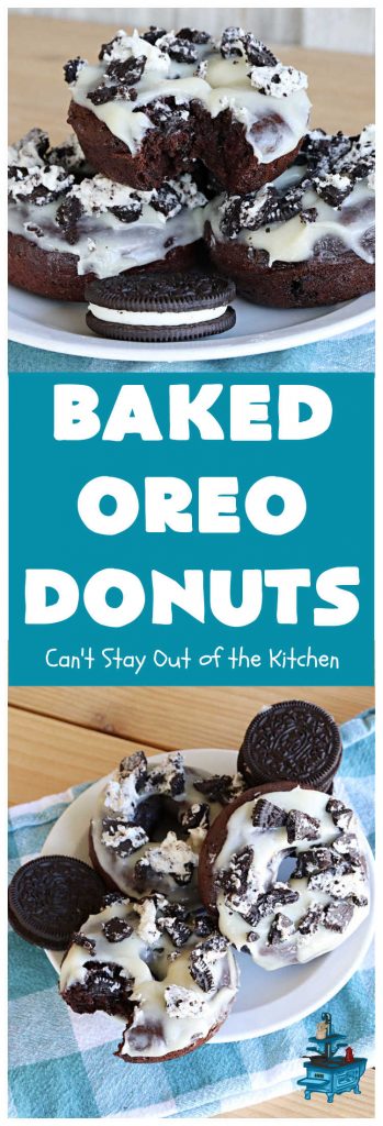Baked Oreo Donuts | Can't Stay Out of the Kitchen