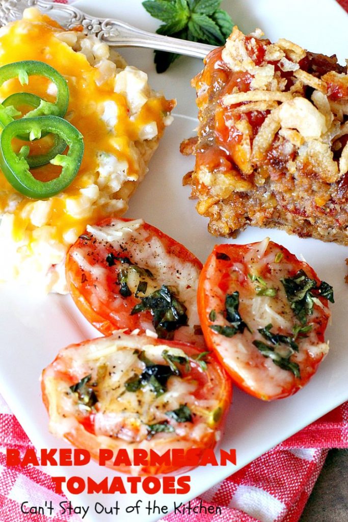 Baked Parmesan Tomatoes | Can't Stay Out of the Kitchen | this quick & easy #sidedish is so mouthwatering. #Tomatoes are layered with fresh #basil & #oregano, #parmesancheese & drizzled with olive oil. This is a terrific #vegetable for company or #holiday dinners. Our company raved over it. #veggie #glutenfree #casserole