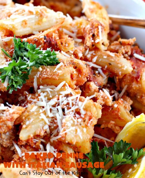 Baked Penne with Italian Sausage | Can't Stay Out of the Kitchen | Everyone raves over this fantastic #pasta recipe with #ItalianSausage & several kinds of #cheese! Easy weeknight dinner.