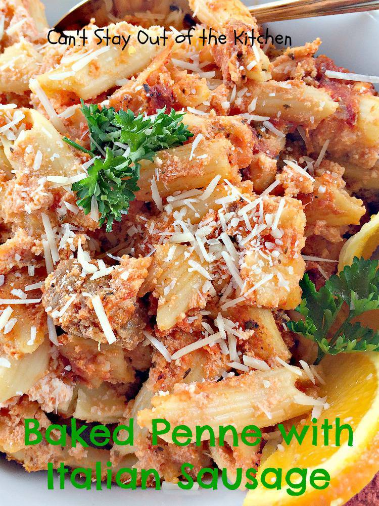 Baked Penne with Italian Sausage – IMG_8807.jpg – Can't Stay Out of the ...