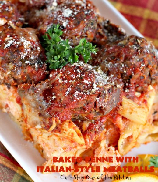 Baked Penne with Italian-Style Meatballs | Can't Stay Out of the Kitchen | this fabulous #pasta is loaded with several kinds of #cheese & the most delicious #meatballs ever! #beef