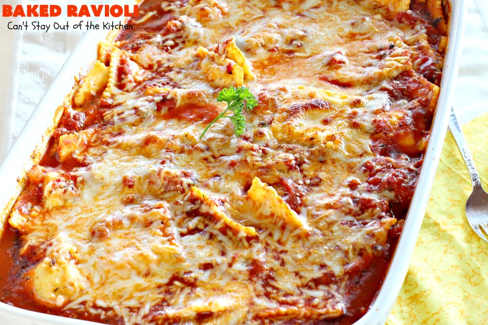 Baked Ravioli – Can't Stay Out of the Kitchen
