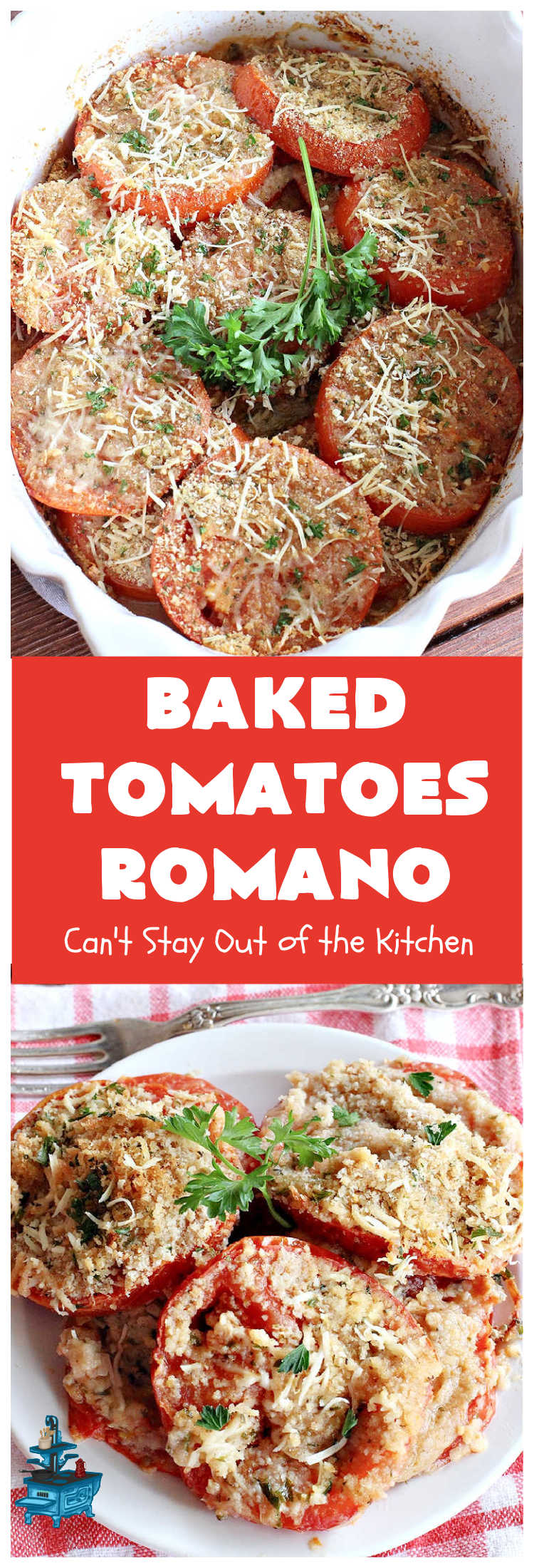 Baked Tomatoes Romano | Can't Stay Out of the Kitchen
