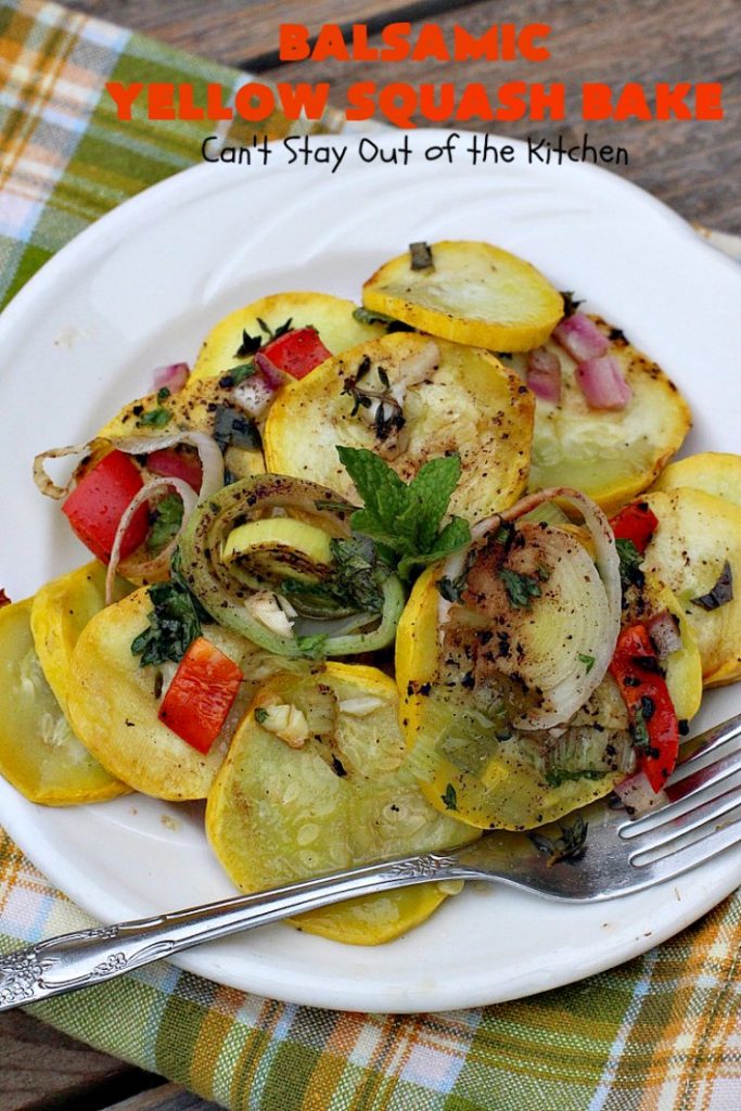 Balsamic Yellow Squash Bake Can't Stay Out of the Kitchen