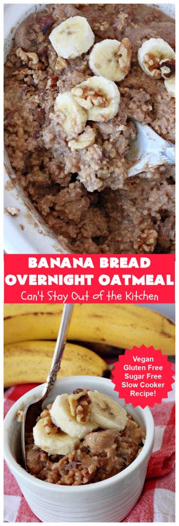Banana Bread Overnight Oatmeal | Can't Stay Out of the Kitchen