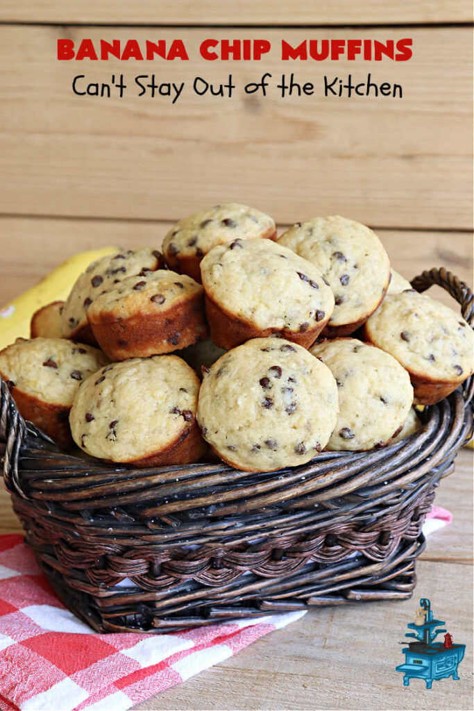 Banana Chip Muffins | Can't Stay Out of the Kitchen | These fabulous #muffins include #bananas, #applesauce & #ChocolateChips. Every bite is so scrumptious you won't be able to stay out of them. Perfect for a company, #holiday or weekday #breakfast or #brunch. #chocolate #BananaChipMuffins