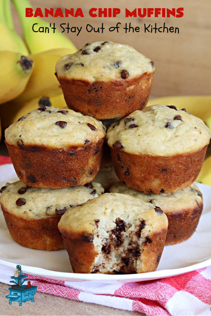 Banana Chip Muffins | Can't Stay Out of the Kitchen | These fabulous #muffins include #bananas, #applesauce & #ChocolateChips. Every bite is so scrumptious you won't be able to stay out of them. Perfect for a company, #holiday or weekday #breakfast or #brunch. #chocolate #BananaChipMuffins