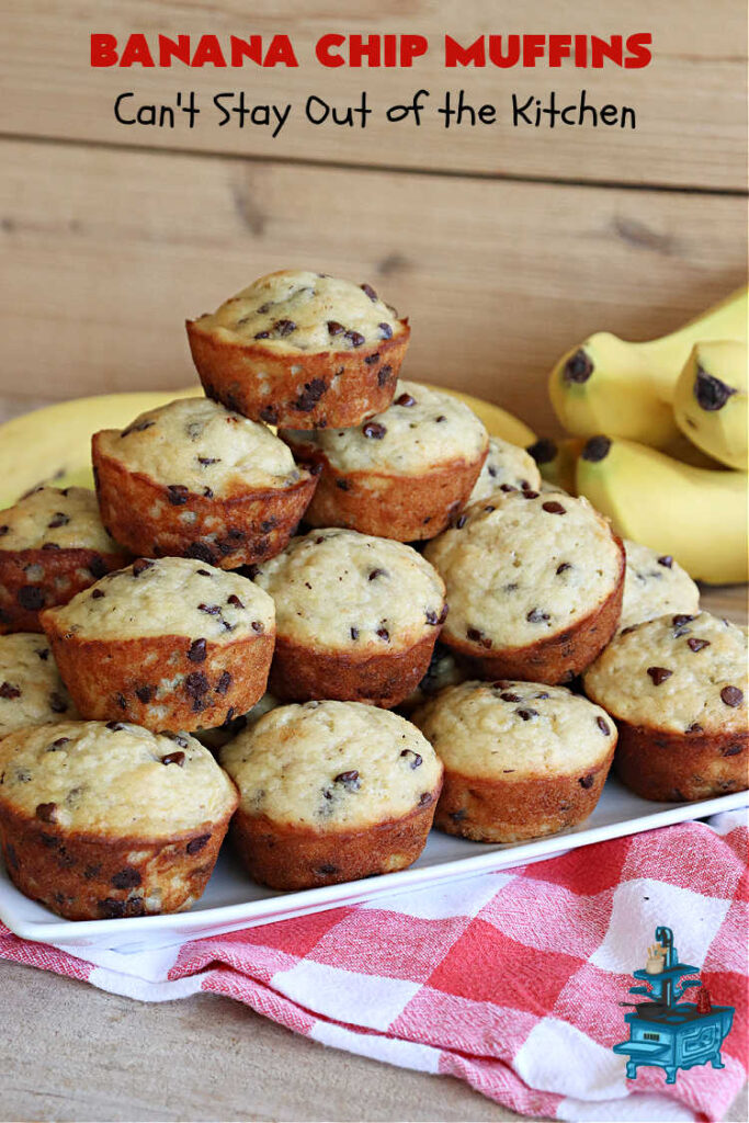 Banana Chip Muffins | Can't Stay Out of the Kitchen | These fabulous #muffins include #bananas, #applesauce & #ChocolateChips. Every bite is so scrumptious you won't be able to stay out of them. Perfect for a company, #holiday or weekday #breakfast or #brunch. #chocolate #BananaChipMuffins