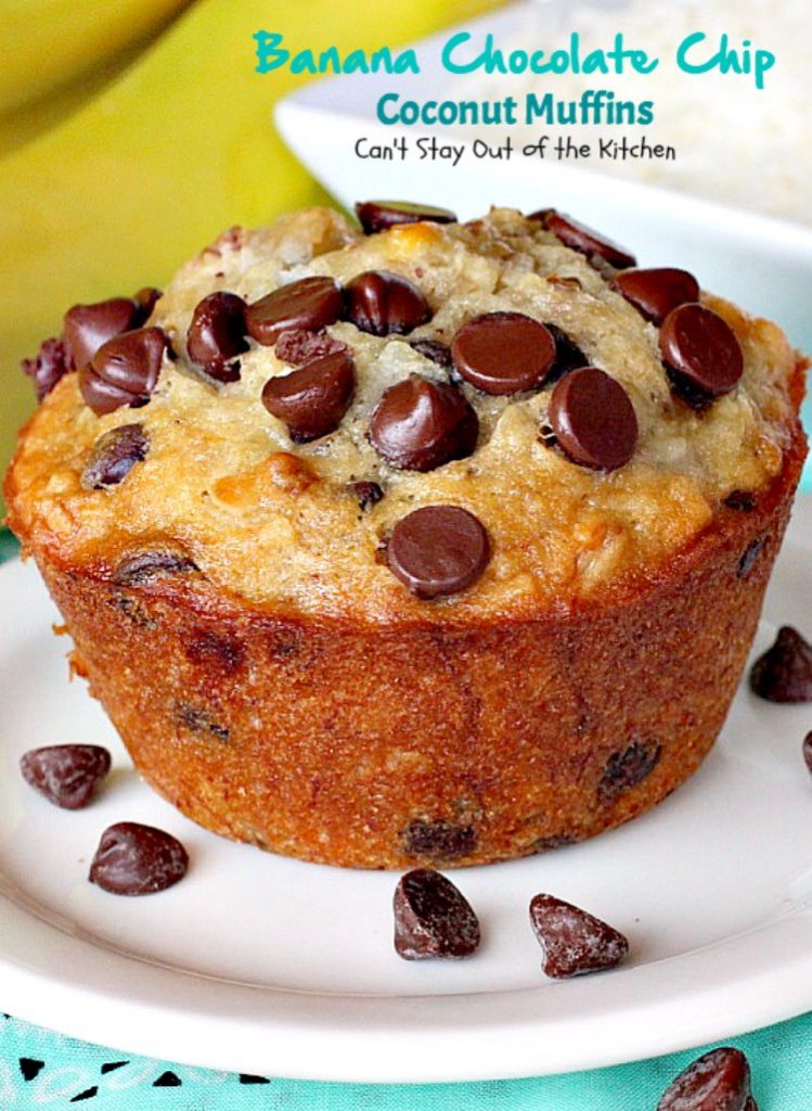 Banana Chocolate Chip Coconut Muffins | Can't Stay Out of the Kitchen | We adored these delectable #muffins filled with #bananas, #coconut #chocolatechips, #walnuts & almond flavoring. Great choice for a #holiday #breakfast.