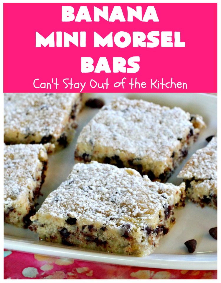 Banana Mini Morsel Bars | Can't Stay Out of the Kitchen | these lovely #cookies feature miniature #ChocolateChips & #bananas. They're so easy to whip up. Plus they're terrific for #tailgating parties, potlucks, backyard BBQs or anytime you need to whip up a quick #dessert. #BananaDessert #ChocolateDessert #chocolate #BananaMiniMorselBars