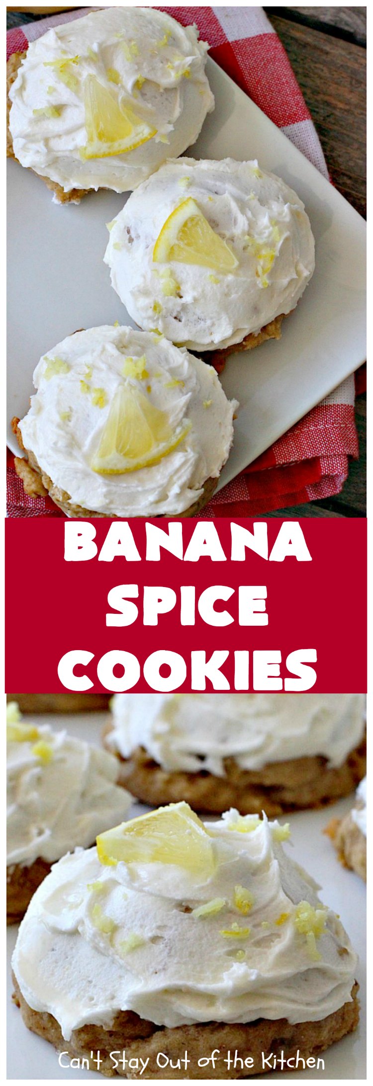 Banana Spice Cookies | Can't Stay Out of the Kitchen