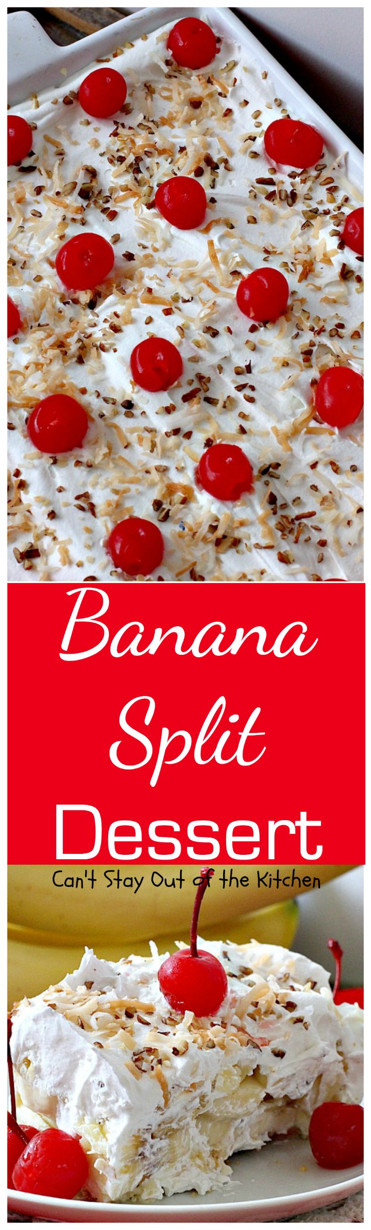 Banana Split Dessert | Can't Stay Out of the Kitchen