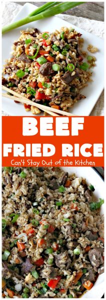 Beef Fried Rice | Can't Stay Out of the Kitchen | easy 30-minute meal! fabulous #FriedRice with #beef & lots of #veggies. Perfect for #freezermeals.