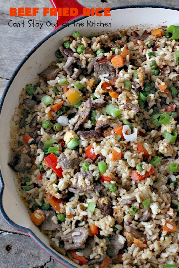  Beef Fried Rice | Can ' t Stay Out of the Kitchen / easy 30 minute meal! fabulous #FriedRice with #beef lots of #veggies. Täydellinen # freezermeals.
