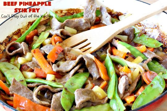 Beef Pineapple Stir Fry | Can't Stay Out of the Kitchen | this mouthwatering #beef entree is wonderful for weeknight dinners. Along with rice, it's a complete meal & it doesn't take all that long to make. We served it for company & they loved it! #Asian #pineapple #StirFry #GlutenFree #carrots #SnowPeas #BeefPineappleStirFry