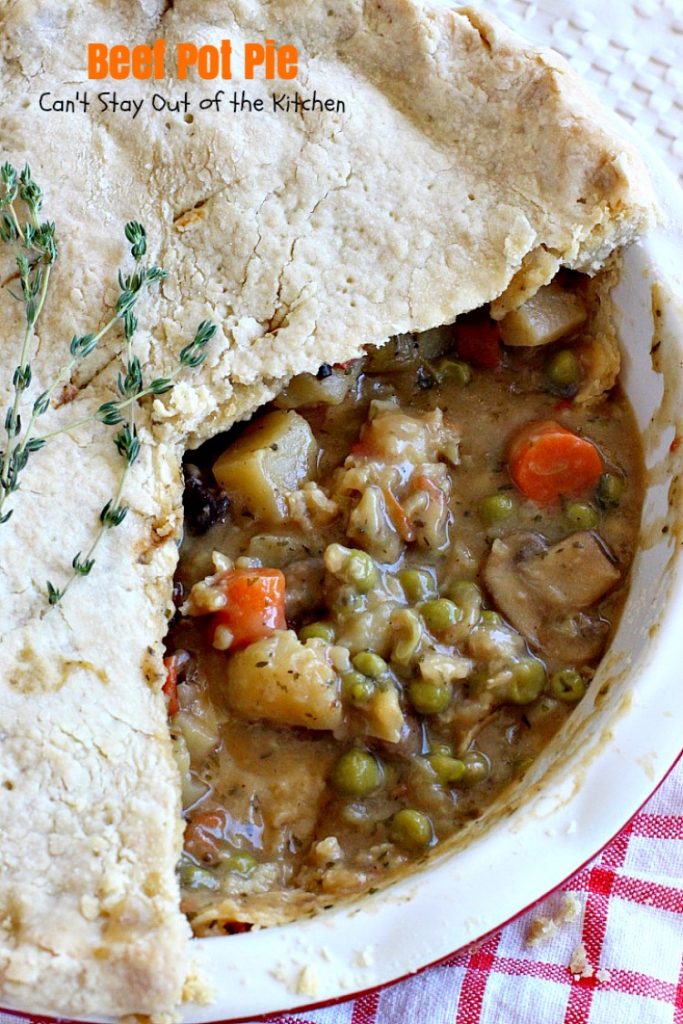 Beef Pot Pie | Can't Stay Out of the Kitchen | the most succulent and amazing #beefpotpie ever! You won't want to make any other recipe after trying this! #beef #potpie