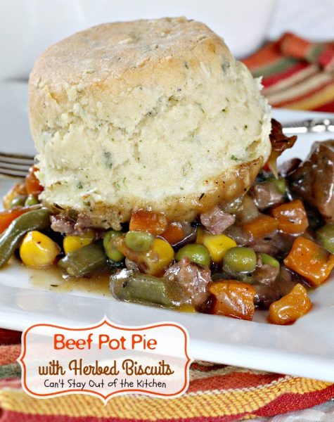 Beef Pot Pie with Herbed Biscuits | Can't Stay Out of the Kitchen | one of the most amazing and delicious #beefpotpie recipes you'll ever eat. These #homemade #biscuits are #glutenfree but you can use regular flour, too. #beef #veggies