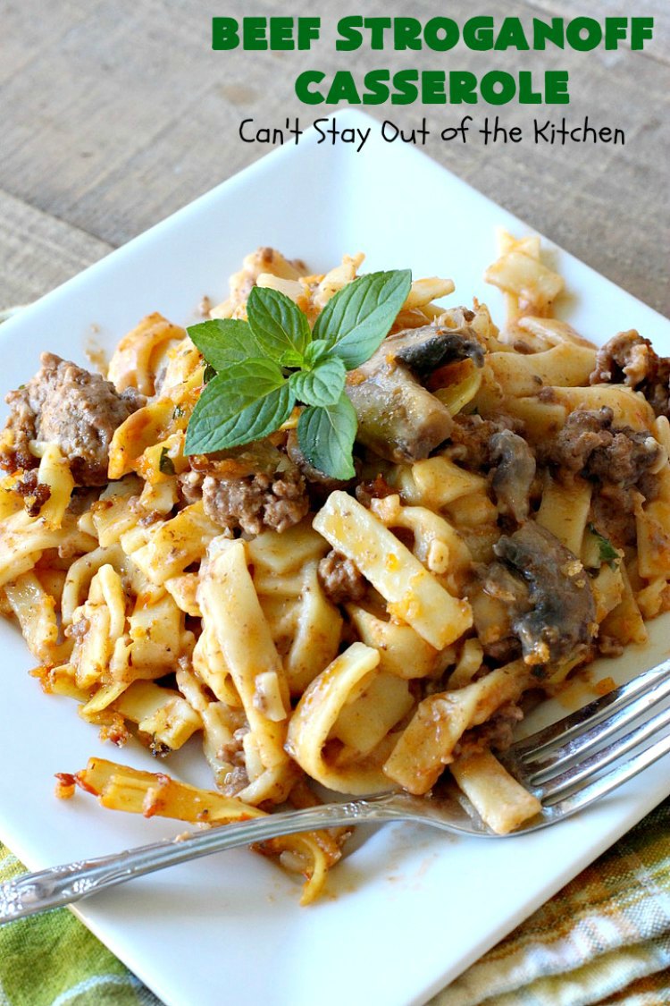 Beef Stroganoff Casserole | Can't Stay Out of the Kitchen | this is the perfect comfort food meal especially in fall or winter. If you enjoy #BeefStroganoff or #HamburgerStroganoff you'll love this irresistible #recipe. #AmishNoodles #GroundBeef #beef #Stroganoff #mushrooms #BeefStroganoffCasserole #MozzarellaCheese