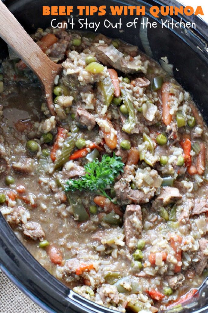 Beef Tips with Quinoa | Can't Stay Out of the Kitchen | sumptuous #beef entree that's made in the #crockpot! Made with #quinoa, #RoundSteak and lots of veggies. We loved this recipe. #healthy #GlutenFree #BeefTips #BeefTipsWithQuinoa #SlowCooker