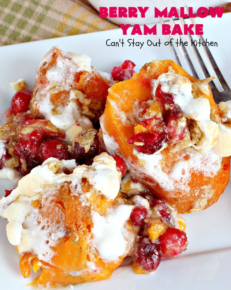 Berry Mallow Yam Bake | Can't Stay Out of the Kitchen | this is my husband's favorite #sweetpotato #casserole hands down! He eats this like a #dessert! It uses #cranberries, an oatmeal streusel topping, & #marshmallows on top. It's terrific for any #holiday or company dinner, but especially great for #Thanksgiving and #Christmas. #glutenfree