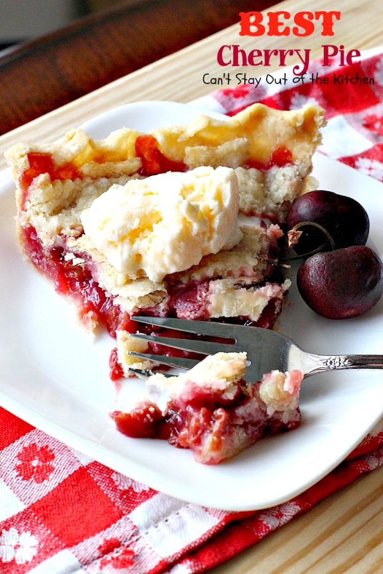 Best Cherry Pie - Can't Stay Out of the Kitchen