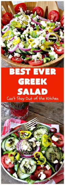 Best Ever Greek Salad – Can't Stay Out of the Kitchen