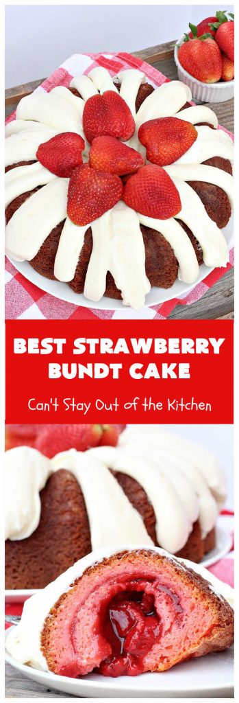 Best Strawberry Bundt Cake | Can't Stay Out of the Kitchen