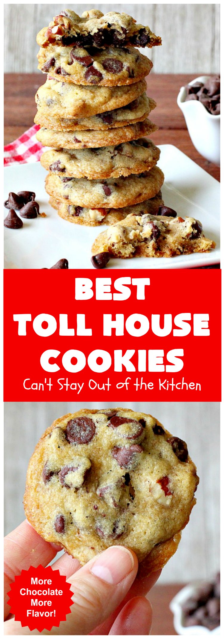 Best Toll House Cookies | Can't Stay Out of the Kitchen