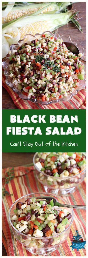 Black Bean Fiesta Salad | Can't Stay Out of the Kitchen | this quick & easy #MarinatedSalad is perfect for hot, #summer evenings when you don't want to heat your kitchen making a #SideDish. Also terrific for #potlucks, & #BackyardBarbecues. #GlutenFree #Corn #BlackBeans #salad #BlackBeanFiestaSalad