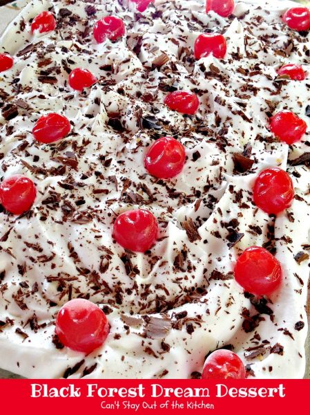 Black Forest Dream Dessert | Can't Stay Out of the Kitchen | this spectacular #dessert has a #coconut #walnut crust, a #cheesecake layer, a #cherrypiefilling layer, a #chocolate pudding layer and it's topped with whipped topping, chocolate shavings and #maraschinocherries.