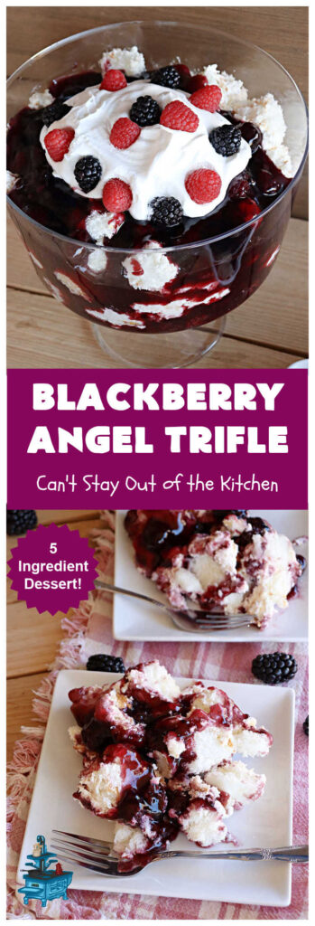 Blackberry Angel Trifle | Can't Stay Out of the Kitchen | this spectacular #dessert will wow your family & friends & have them swooning from the first magnificent bite! It's a captivating #BlackberryDessert that uses only #5Ingredients & includes an #AngelFoodCake, #CreamCheese & #BlackberryPieFilling. Perfect #TrifleDessert for #holidays & company. #BlackberryAngelTrifle #BlackberryAngelDessert