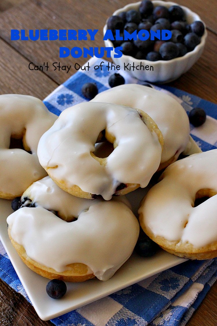 Blueberry Almond Donuts | Can't Stay Out of the Kitchen | these fabulous #blueberry #donuts include #almond extract in both the donut and the icing. They are outrageously delicious! I've made these 3 times & everyone always loves them. #blueberries #BlueberryDonuts #breakfast #Holiday #HolidayBreakfast