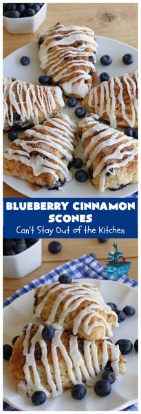 Blueberry Cinnamon Scones – Can't Stay Out of the Kitchen