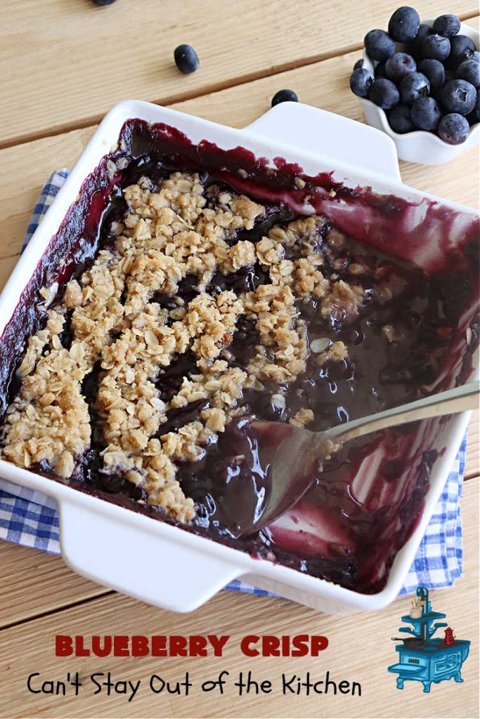 Blueberry Crisp | Can't Stay Out of the Kitchen | This delectable #blueberry #dessert uses #BlueberryPieFilling on the bottom & a lovely #Oatmeal #Streusel topping. It's best served right out of the oven & with a scoop of #VanillaIceCream! This delicious #BlueberryDessert is great for company or potlucks & will surely rock your world! #BlueberryCrisp