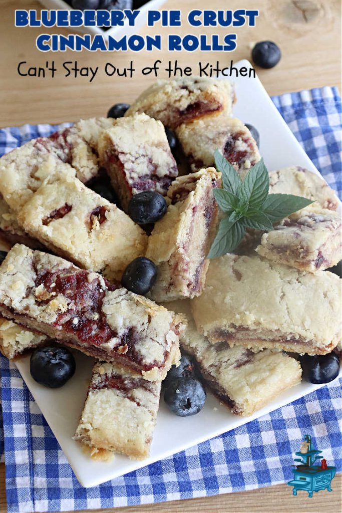 Blueberry Pie Crust Cinnamon Rolls | Can't Stay Out of the Kitchen | This down-home #vintage #recipe for #PieCrustCinnamonRolls is outstanding! Easy to whip up and so delicious for #breakfast or to snack on throughout the day. Beware! You won't be able to keep your hands out of these delicious #blueberry treats. #CinnamonRolls #PieCrust #BlueberryJam #HolidayBreakfast #BlueberryPieCrustCinnamonRolls