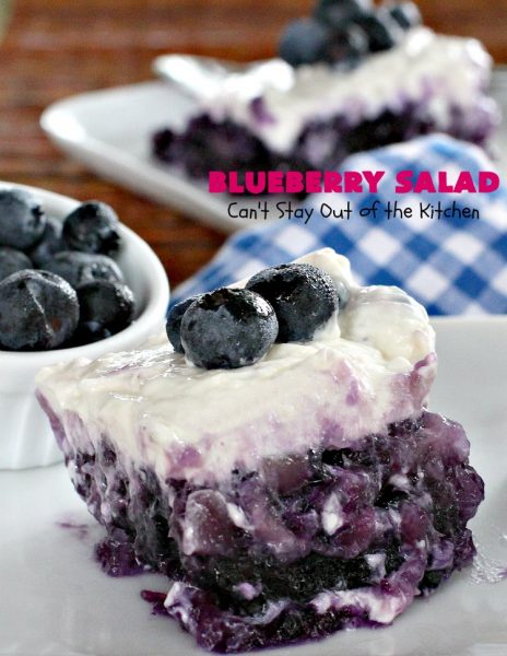 Blueberry Salad | Can't Stay Out of the Kitchen | this is one of our favorite summer side dishes. It uses #blueberry pie filling, #pineapple & has a #creamcheese topping. It's perfect for any #holiday menu. #salad #glutenfree