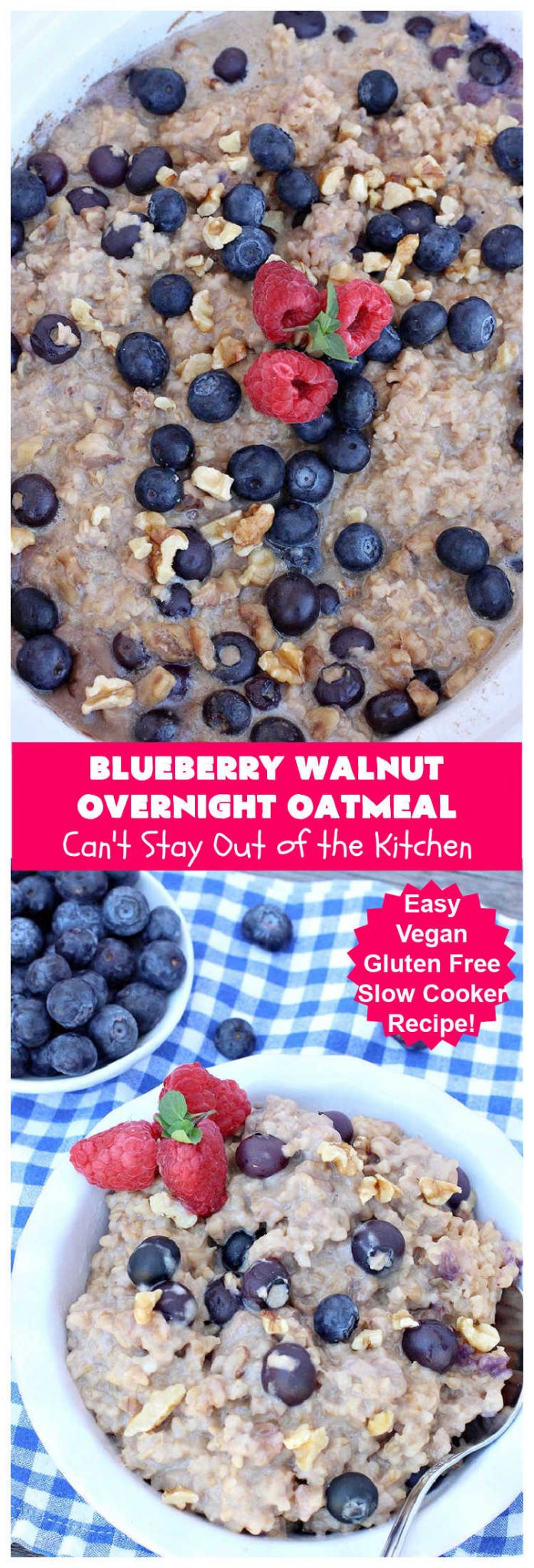 Blueberry Walnut Overnight Oatmeal Can't Stay Out of the Kitchen