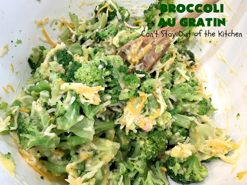 Broccoli Au Gratin Can't Stay Out of the Kitchen