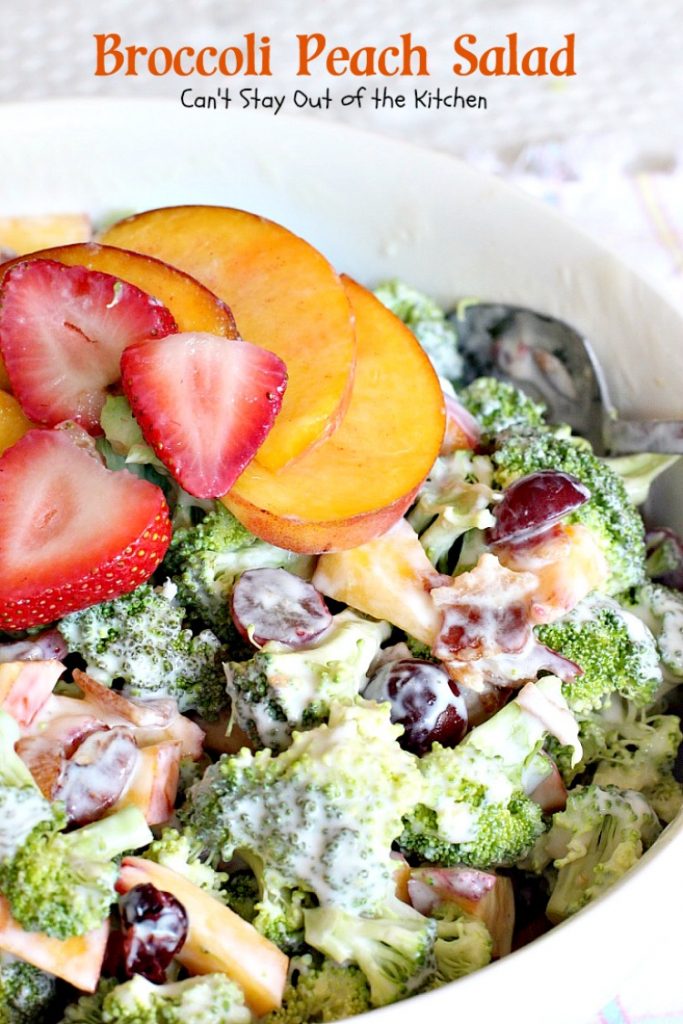 Broccoli Peach Salad | Can't Stay Out of the Kitchen | my FAVORITE #broccolisalad recipe. This one is fantastic and so quick and easy. #glutenfree #peaches #broccoli #bacon