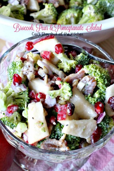 Broccoli, Pear and Pomegranate Salad – Can't Stay Out of the Kitchen