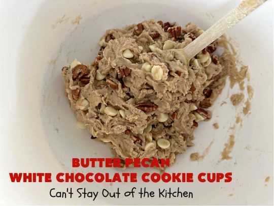 Butter Pecan White Chocolate Cookie Cups | Can't Stay Out of the Kitchen | these adorable #CookieCups are perfectly flavored with a #ButterPecan #CakeMix,#pecans & #WhiteChocolateChips. This easy 5-ingredient #cookie #recipe can be ready to enjoy in about 30 minutes. Great for #tailgating, #BackyardBarbecues or a #ChristmasCookieExchange. #chocolate #dessert #ButterPecanWhiteChocolateCookieCups