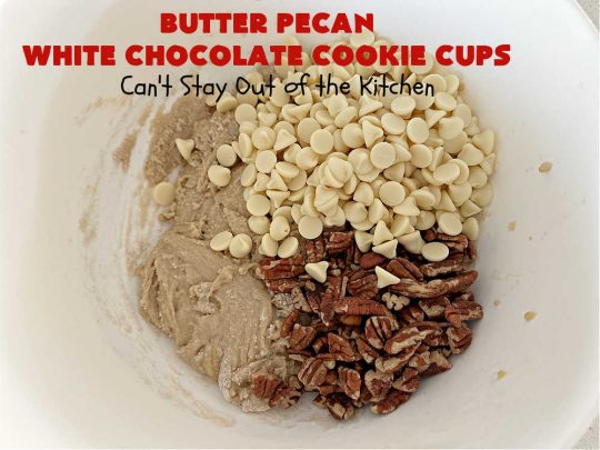 Butter Pecan White Chocolate Cookie Cups | Can't Stay Out of the Kitchen | these adorable #CookieCups are perfectly flavored with a #ButterPecan #CakeMix,#pecans & #WhiteChocolateChips. This easy 5-ingredient #cookie #recipe can be ready to enjoy in about 30 minutes. Great for #tailgating, #BackyardBarbecues or a #ChristmasCookieExchange. #chocolate #dessert #ButterPecanWhiteChocolateCookieCups