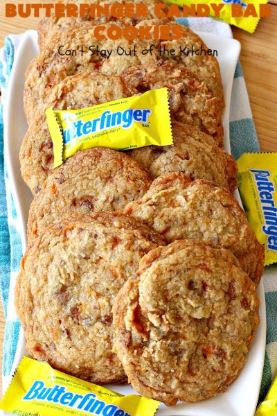Butterfinger Candy Bar Cookies | Can't Stay Out of the Kitchen | these fantastic #cookies rock! They're filled with chopped #Butterfinger bars so they're absolutely mouthwatering & delicious. Great for #holiday or #tailgating parties or a #ChristmasCookieExchange. #dessert #HowToUseHalloweenCandy #ButterfingerBars #ButterfingerCandyBars #chocolate #ChocolateDessert #PeanutButter #PeanutButterDessert #ButterfingerDessert #ButterfingerCandyBarCookies #HolidayDessert