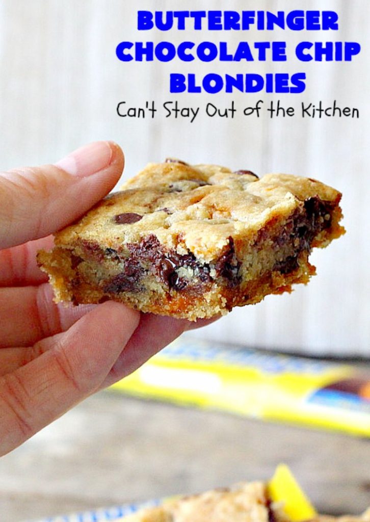 Butterfinger Chocolate Chip Blondies | Can't Stay Out of the Kitchen | these amazing #brownies contain #Butterfinger baking bits & #chocolate chips. They are so decadent and delightful! #peanutbutter #dessert #cookie #ButterfingerDessert