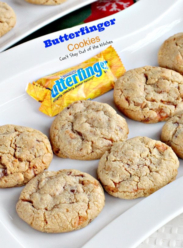 Butterfinger Cookies IMG_9111 Can't Stay Out of the Kitchen